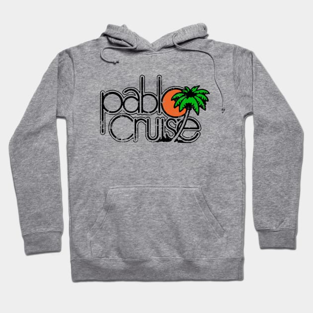 Pablo Cruise Hoodie by The Lamante Quote